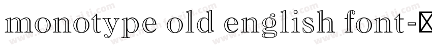 monotype old english font字体转换